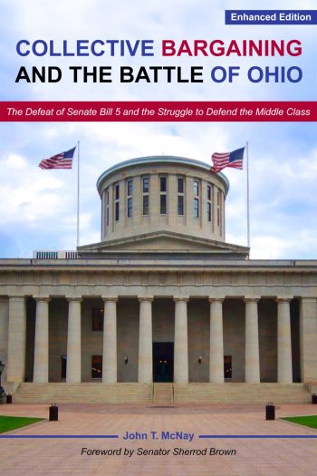 Cover image for Collective Bargaining and the Battle for Ohio